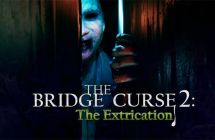女鬼桥2 释魂路The Bridge Curse 2 The Extrication 美版中文